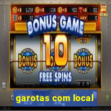 garotas com local